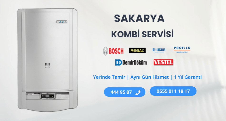 Sakarya Kombi Teknik Servisi